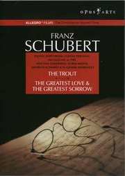 Preview Image for Schubert The Trout / The Greatest Love And The Greatest Sorrow (UK)