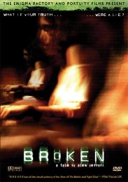 Preview Image for Independent film Broken now on YouTube viewable for Free
